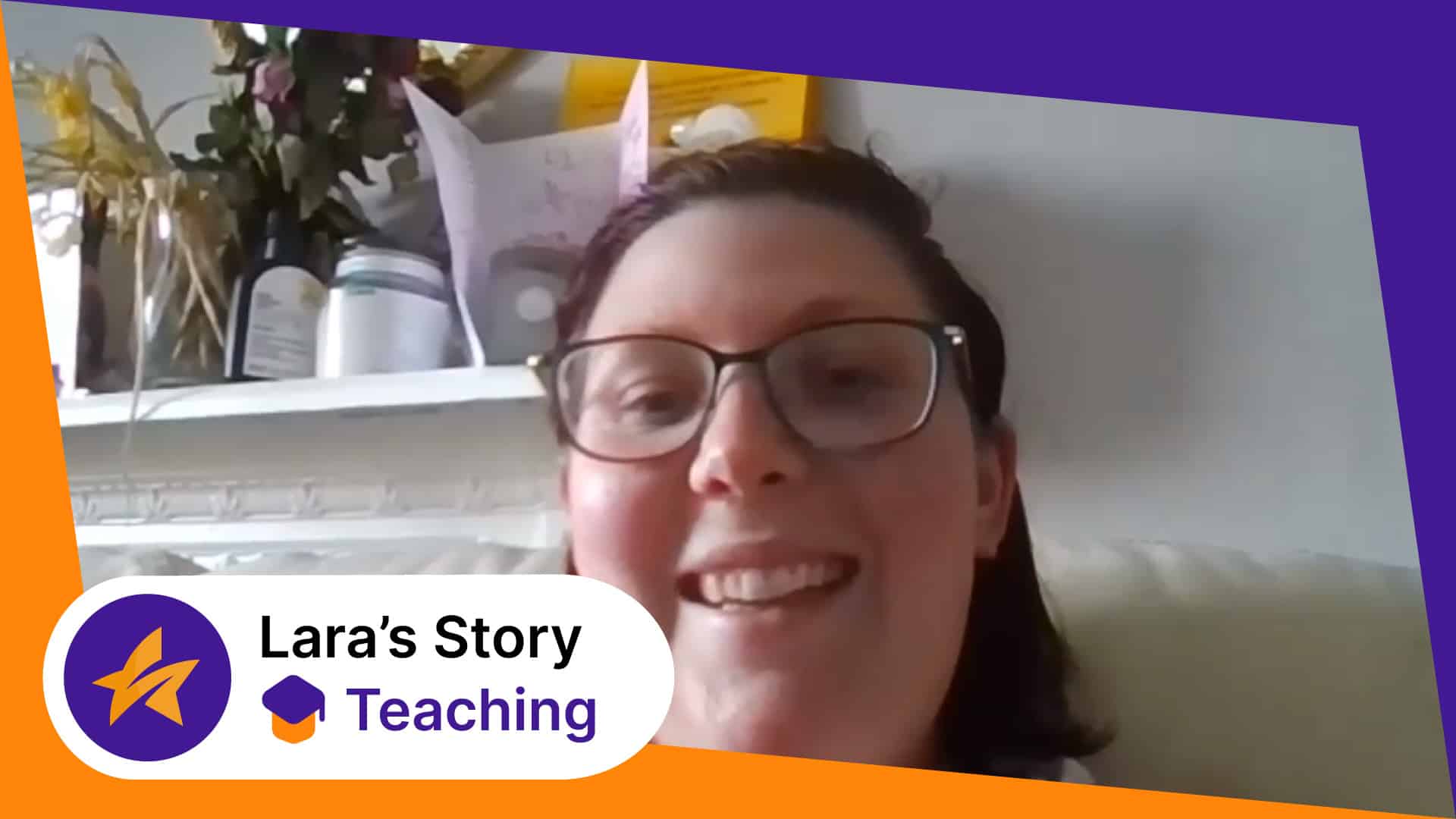 Lara's Story: Getting into Teaching testimonial