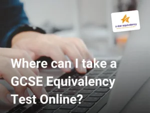 Where can I take a GCSE Equivalency Test Online?